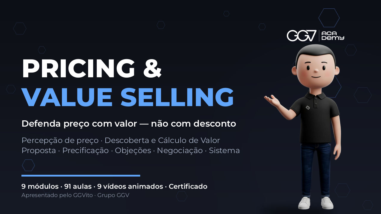 Pricing & Value Selling: Como Defender Preço e Vender Valor
