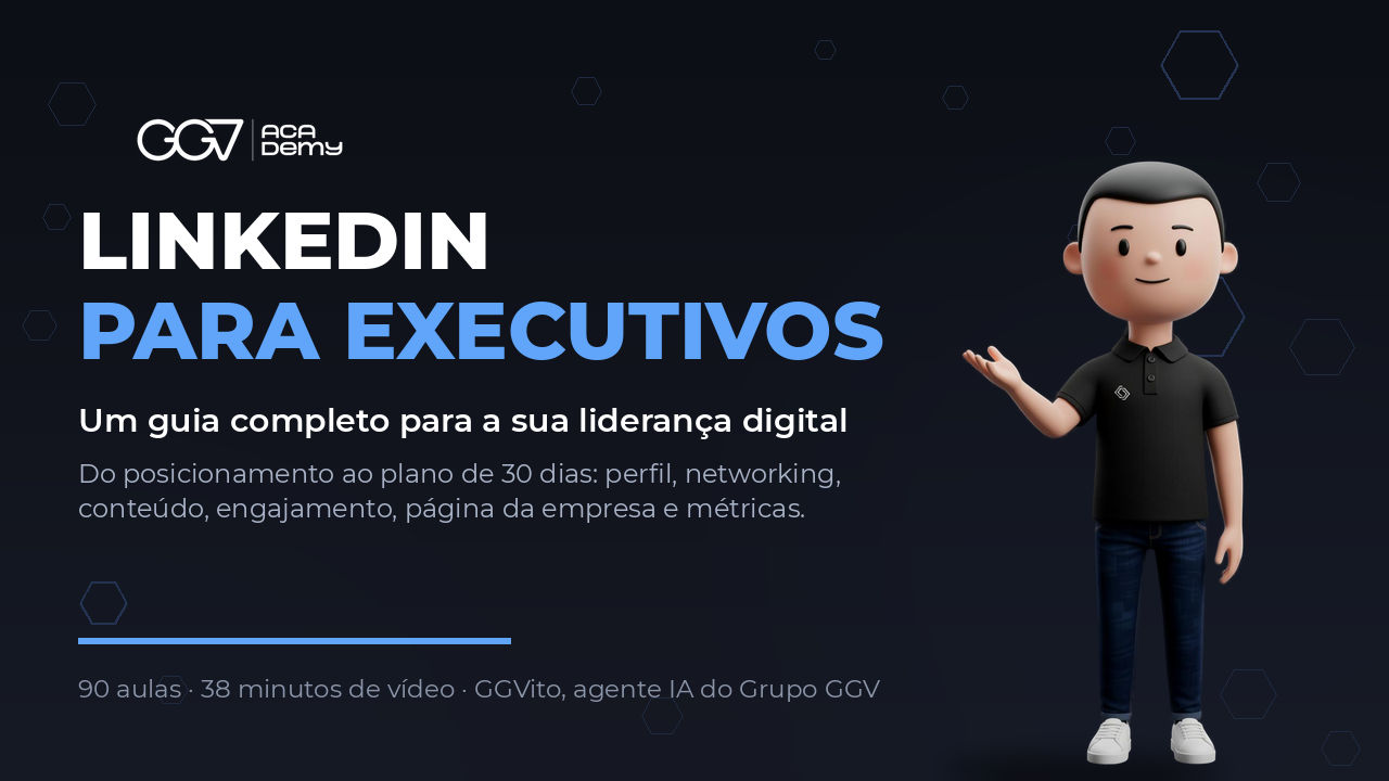 LinkedIn para Executivos: Um Guia Completo