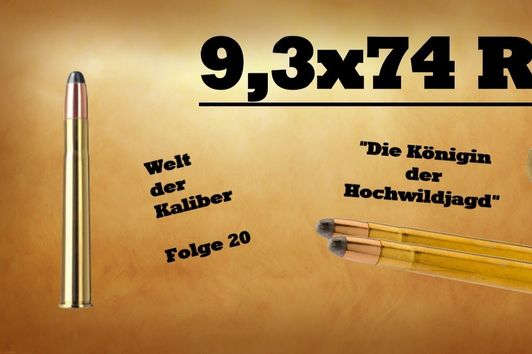 9,3x74 R - Welt der Kaliber , Folge 20