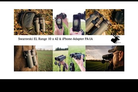 Swarovski EL Range 10 x 42 und iPhoneadapter PA-i5 digiscoping adapter