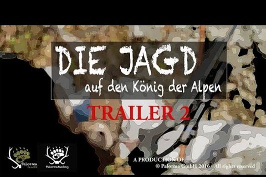 2.Trailer  Die Jagd auf den König der Alpen | Steinbockjagd | Steinwildjagd | Ibex hunting