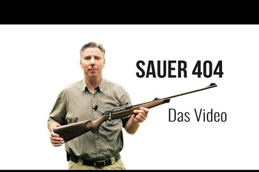 SAUER 404 - Das Video