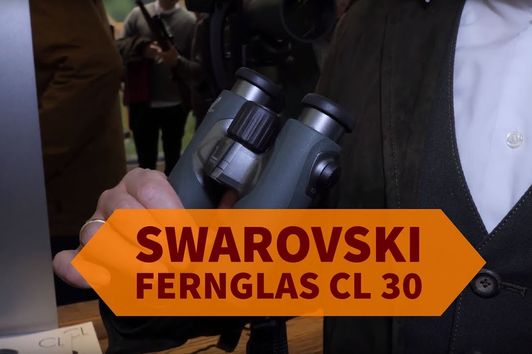 Swarovski Optik auf der Jagd & Hund 2018: Swarovski Fernglas CL 30 - das perfekte Pirschglas?