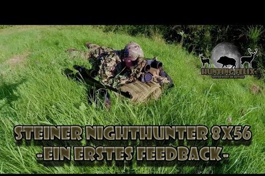 Steiner Nighthunter 8x56 - Ein erstes Feedback