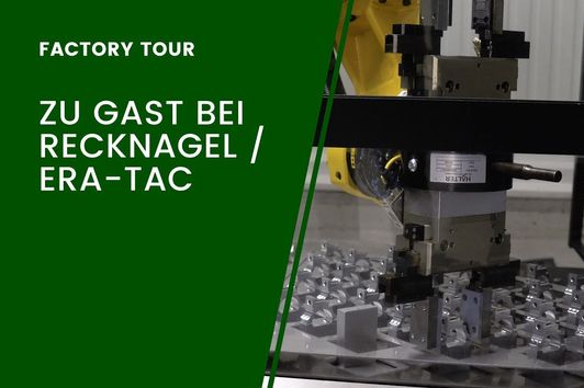 Recknagel / ERA-TAC Factory Tour