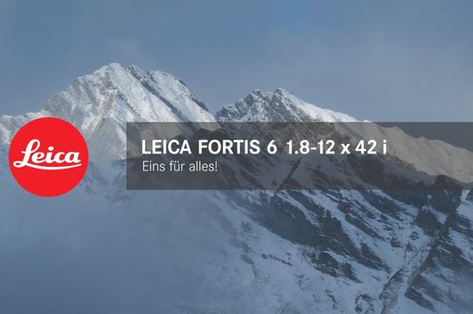 Leica Fortis 6 1 8 12 x 42 i – Eins für alles!