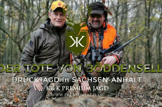 Der Tote von Böddensell - Drückjagd in Sachsen Anhalt