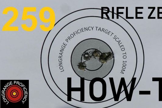 Longrange blog 259: Barrel break-in & zeroing rifle