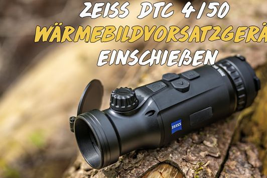 Zeiss DTC 4/50 einschießen