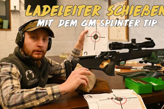 Ladeleiter schießen - mit GM Splinter Tip