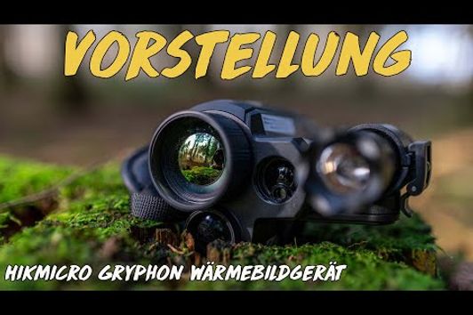 Geartester - Vorstellung HIKMICRO Gryphon Serie