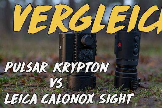 Vergleich - Pulsar Krypton vs. Leica Calonox Sight