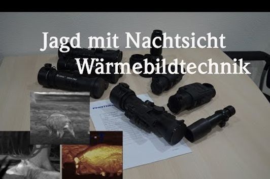 Jagd mit Nachtsicht und Wärmebildtechnik