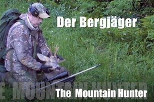 The Mountain Hunter / Der Bergjäger  Episode I