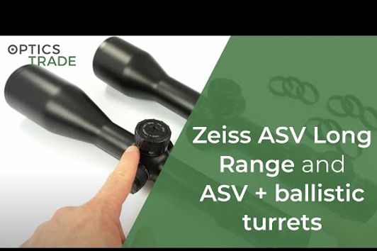 Zeiss ASV Long Range and ASV+ ballistic turrets