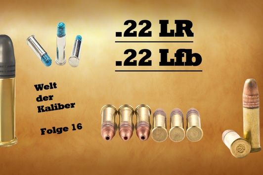 .22 LFB / .22 l.r. - Welt der Kaliber , Folge 16