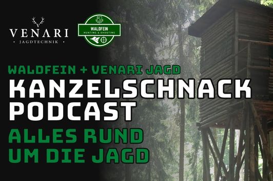 Kanzelschnack # Alles rund um Jagd | Venari und Waldfein Jagd-Podcast