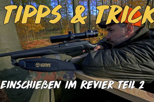 Geartester Tipps & Tricks - Einschießen im Revier, vom Ansitz Teil 2