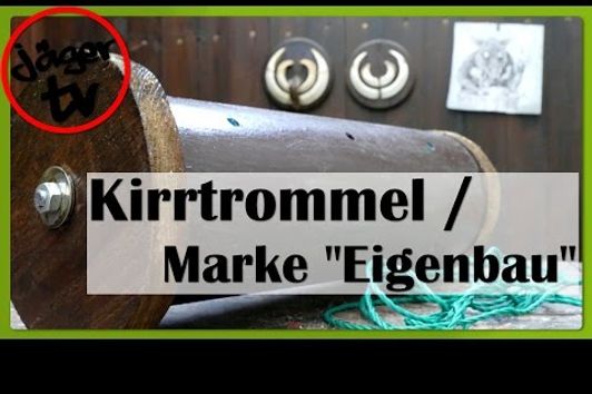 Kirrtrommel | Marke "Eigenbau"