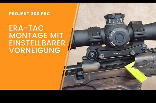 ERA-TAC Montage mit Vorneigung - Ein kompletter Guide: Einstellen, Montieren, Ausrichten