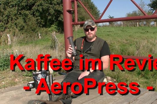 Die AeroPress - Guter Kaffee im Revier