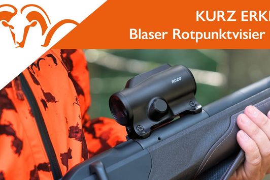 KURZ ERKLÄRT - Blaser Rotpunktvisier - RD20