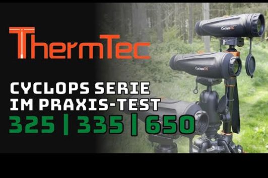 Thermtec Cyclops 325 335 650 Testbericht der Wärmebildkameras mit KI-Entfernungsschätzung | VENARI