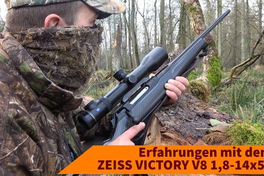 ZEISS VICTORY V8 1,8-14x50 in der Jagdpraxis: Erfahrungen mit dem Allround-Zielfernrohr