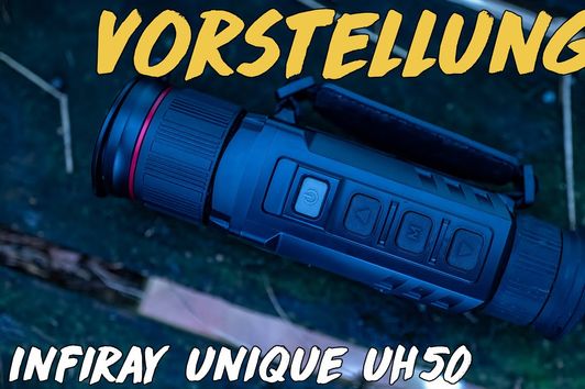 Vorstellung - InfiRay Unique UH50