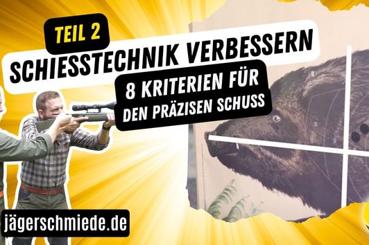 ✅ Schießtechnik verbessern - 8 Kriterien für den präzisen Schuss (Teil 2/2)