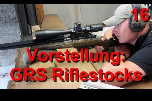 GRS Riflestocks - GEARTESTER EXPERIENCE DAY