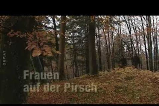 ORF2 ERLEBNIS OESTERREICH Frauen auf der Pirsch 20121125 1635 Teil1