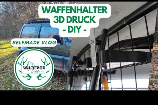 Waffenhalter 3D Druck - Eigenentwicklung - DIY