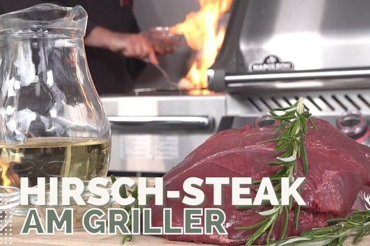 Wild Einfach Kochen - Hirsch Steak und Hirsch Braten am Griller