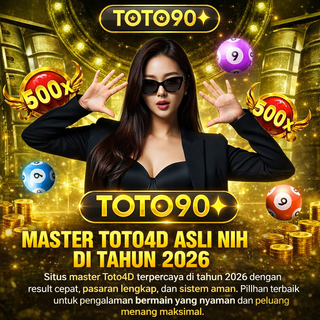 TOTO90 ✨ Master Toto4D Asli Nih Di Tahun2026