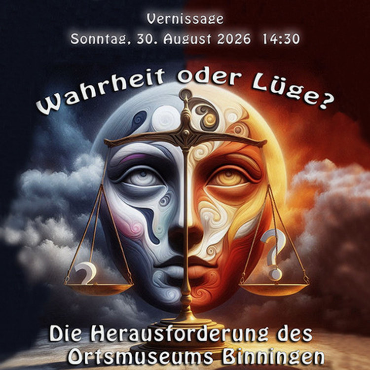 Vernissage der Sonderausstellung «Wahrheit oder Lüge?» mit Apéro.