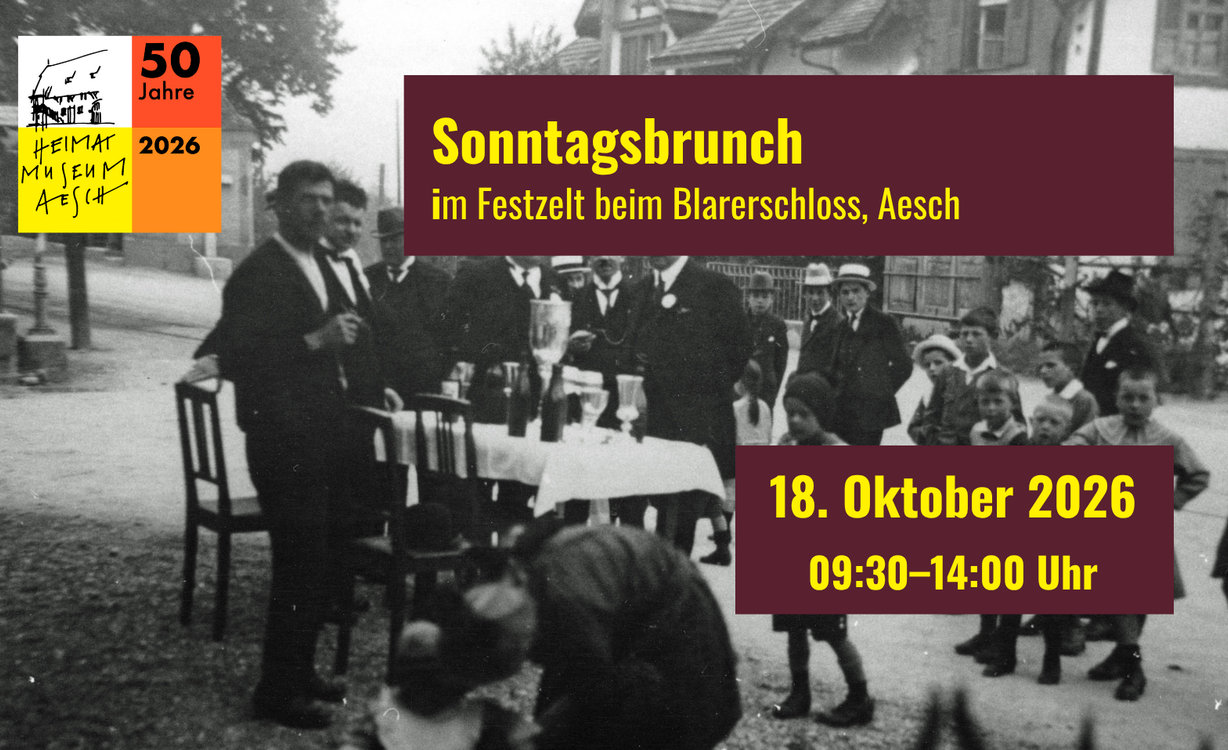 Sonntagsbrunch – 50 Jahre Heimatmuseum Aesch