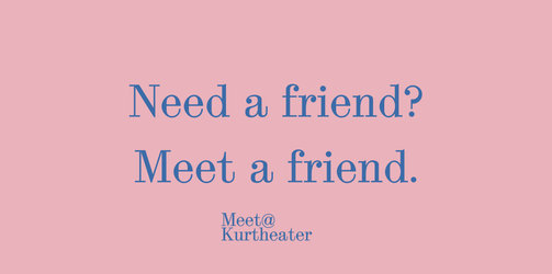 Meet@Kurtheater