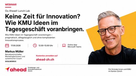 Webinar: Keine Zeit für Innovation? Wie KMU Ideen im Tagesgeschäft voranbringen