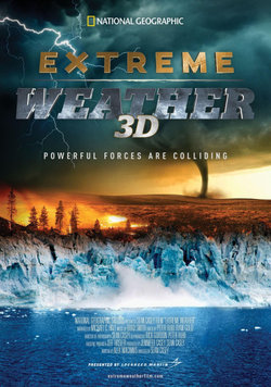 Extreme Weather: Kino macht klug – 3D