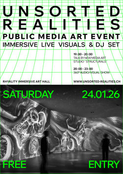 Unsorted Realities – Medienkunstabend - 360°-Live-Projektion + DJ Set