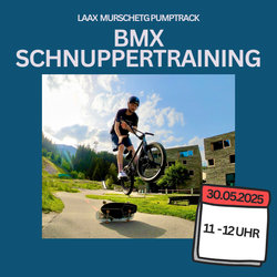 Biketrails LAAX :: BMX Schnuppertraining