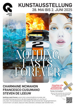 Kunstaustellung 'Nothing Lasts Forever'