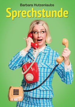 Barbara Hutzenlaub - Sprechstunde