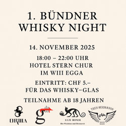1. Bündner Whisky Night 1. Bündner Whisky Night