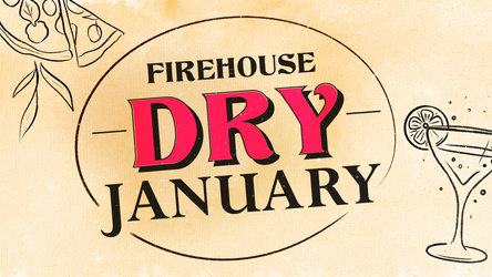 Firehouse Dry January