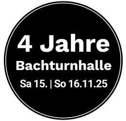 4 Jahre Bachturnhalle