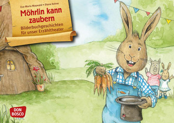 Möhrlin kann zaubern - eine Bilderbuchgeschichte