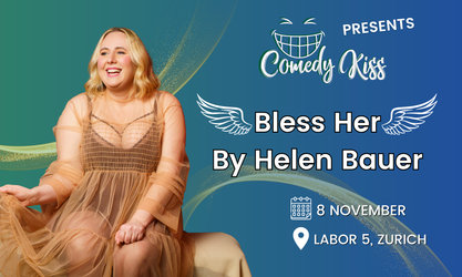 Comedy Kiss Presents: Helen Bauer - Bless Her