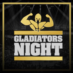 Gladiators Night 13